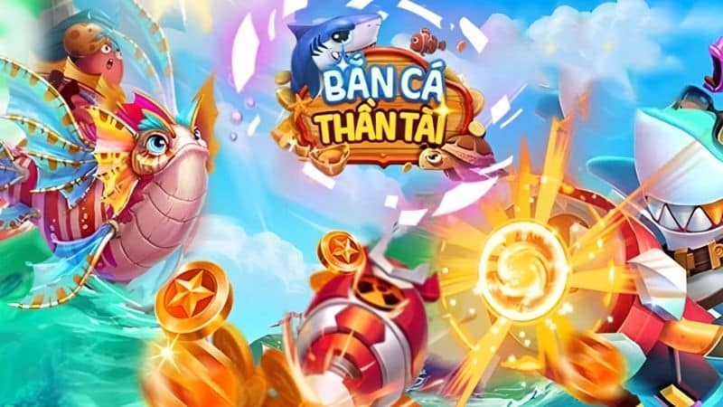 Làm giàu với game bắn cá Thần Tài tuyệt đỉnh đẳng cấp nhất