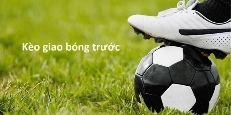 Nắm chắc luật kèo giao bóng trong cá cược bóng đá tại K8CC